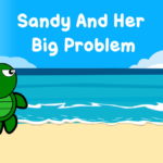 Sandy And Her Big Problem