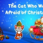 The Cat Who Was Afraid of Christmas